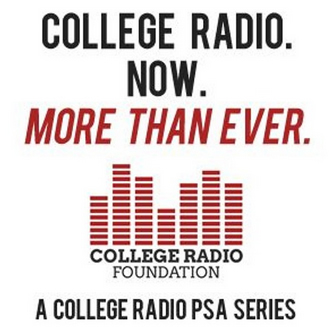 “College Radio. Now. More Than Ever” 2nd PSA series now released nationwide to college radio!