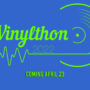 Vinylthon 2022 Registration now OPEN!