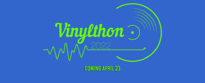 Vinylthon 2022 Registration now OPEN!