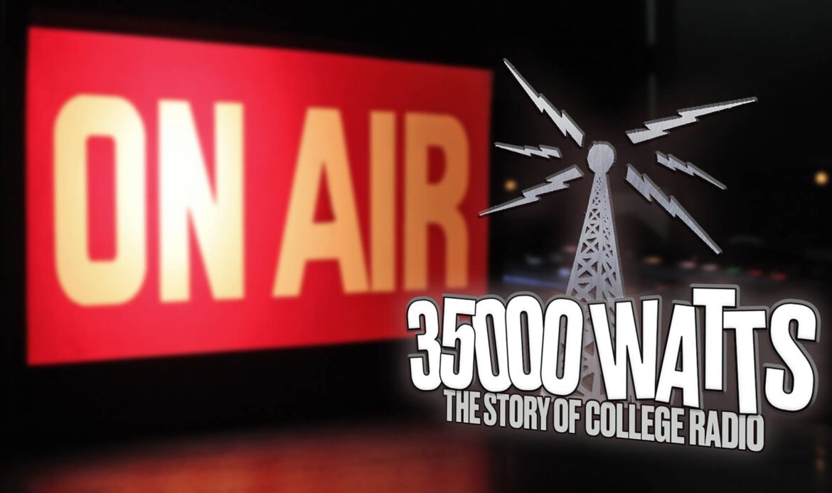 College Radio Foundation Partners With 35,000 Watts: The Story of College Radio